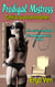 Prodigal Mistress - Submissive Cynthia, #6