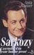 Sarkozy - L'ascension d'un jeune homme pressé