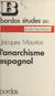 L'anarchisme espagnol de 1868 à 1939