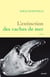 L'extinction des vaches de mer - Roman
