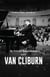 My Private Relationship with Van Cliburn
