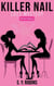 Killer Nail: Cozy Mystery Short Story