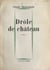 Drôle de château