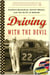 Driving with the Devil - Southern Moonshine, Detroit Wheels, and the Birth of NASCAR