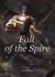 Fall of the Spire - The Spire, #3