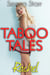 Taboo Tales - Rachel (First Time Erotica)