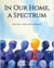 In Our Home, a Spectrum