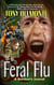 The Feral Flu