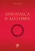 Ayahuasca et Alchimie