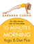 10 Minutes In The Morning - Yoga and Diet Plan