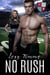 No Rush - The University of Gatica Series, #6