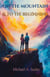 On the Mountain & To the Beginning - Paired Series of A Couple Through Time, #4