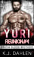 Yuri Bratva Blood Brothers Reunion - Reunion Series, #4