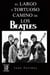 El largo y tortuoso camino de Los Beatles