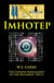 Imhotep. The Fourth Manuscript of the Richards' Trust - Manuscripts of the Richards' Trust, #4