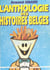 L'anthologie des histoires belges