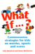 What If...? - Commonsense strategies for kids on worries, upsets and scares