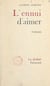 L'ennui d'aimer