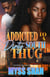 Addicted to A Dirty South Thug - Addicted to a Dirty South Thug