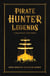 Pirate Hunter Legends - The Pirate Hunter Chronicles, #5