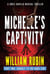 Michelle's Captivity Part Two: Journey To The Dark Side - Ravello Medical Thrillers, #7