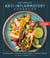 The Complete Anti-Inflammatory Cookbook - Optimize Health, Boost Your Immune System, Promote Longevity
