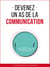 Devenez un as de la communication