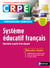 Système éducatif français - Oral 2020 Préparation complète (CRPE) - (EFL3) - 2020