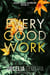 Every Good Work - ADAM CROSS SUSPENSE, #3