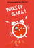 Wake up Clara - Roman