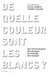 De quelle couleur sont les blancs ? - Des " petits Blancs " des colonies au " racisme anti-Blancs "