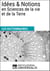 Dictionnaire des Idées & Notions en Sciences de la vie et de la Terre - Les Dictionnaires d'Universalis