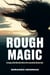 Rough Magic - Living with Borderline Personality Disorder