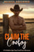 Claim the Cowboy: A Forbidden Age-Gap Small Town Romance - The Obsessive Cowboy Series