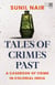 Tales of Crimes Past - A Casebook of Crime in Colonial India