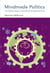 Mindmade Politics - The Cognitive Roots of International Climate Governance