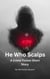 He Who Scalps