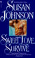 Sweet Love, Survive