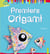 Premiers origami