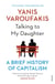 Talking to My Daughter - The Sunday Times bestseller from the author of Technofeudalism