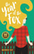 The Year of the Fox - The Good Life, #1