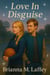 Love In Disguise - Amethyst Falls, #6