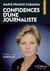Marie-France Cubadda, Confidences d'une journaliste
