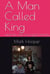A Man Called King and his not so royal family