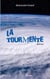 La tourmente. Roman