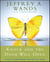 Knock and the Door Will Open - 6 Keys to Mastering the Art of Living