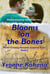 Blooms on the Bones - Flynn's Crossing Romantic Suspense, #5