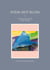 Stein-Zeit Blues - Eine Hommage an Berge in Wort und Bild
