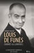 Louis de Funès - Ombres & lumières