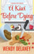 A Kiwi Before Dying - A Working Stiffs Mystery, #8